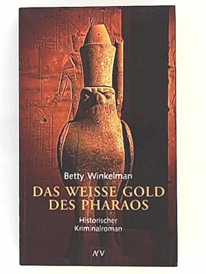 Bild des Verkufers fr Das weie Gold des Pharaos zum Verkauf von Leserstrahl  (Preise inkl. MwSt.)