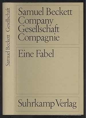 Bild des Verkufers fr Gesellschaft. Eine Fabel. Englische Originalfassung. Deutsche bertragung von Elmar Tophoven. Franzsische bertragung von Samuel Beckett. zum Verkauf von Versandantiquariat Markus Schlereth