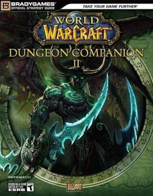 Bild des Verkäufers für World of Warcraft: Dungeon Companion II: 2 zum Verkauf von WeBuyBooks