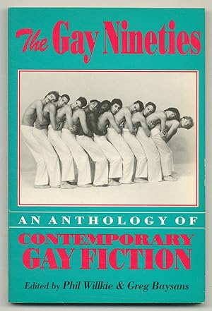 Seller image for The Gay Nineties: An Anthology of Contemporary Gay Fiction for sale by Between the Covers-Rare Books, Inc. ABAA