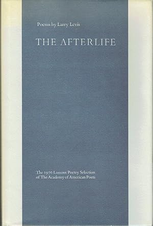 Seller image for The Afterlife: Poems for sale by Blue Whale Books, ABAA