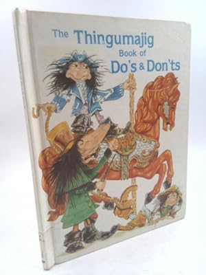 Bild des Verkufers fr Thingumajig Book of Do's and Don'ts zum Verkauf von ThriftBooksVintage