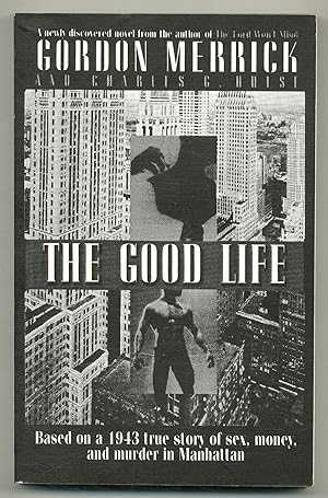 Seller image for The Good Life for sale by Between the Covers-Rare Books, Inc. ABAA