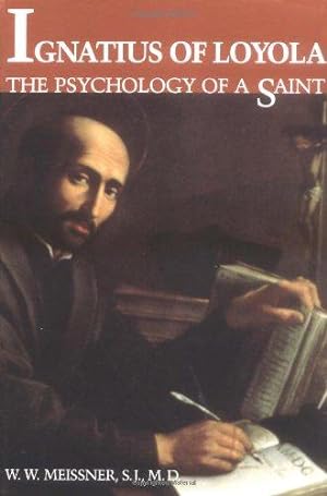 Seller image for Ignatius of Loyola: The Psychology of a Saint for sale by WeBuyBooks