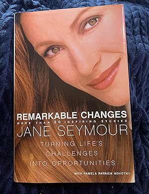 Remarkable Changes: Turning Life's Challenges into Opportunities