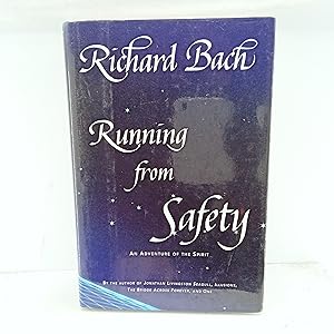 Seller image for Running from Safety: An Adventure of the Spirit for sale by Cat On The Shelf