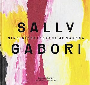 Immagine del venditore per SALLY GABORI: MIRDIDINGKINGATHI JUWARNDA venduto da Sainsbury's Books Pty. Ltd.