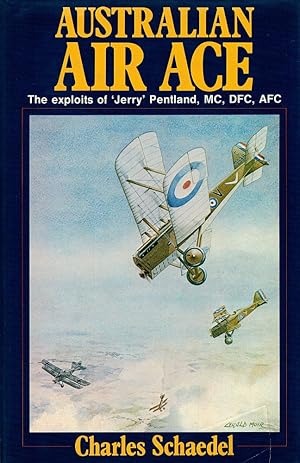 Imagen del vendedor de AUSTRALIAN AIR ACE. The exploits of 'Jerry' Pentland, MC, DFC, AFC. a la venta por Sainsbury's Books Pty. Ltd.