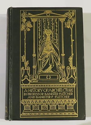 Seller image for A History of Architecture: On the Comparative Method for the Student, Craftsman and Amateur for sale by St Marys Books And Prints