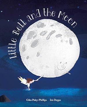 Seller image for Little Bell and the Moon for sale by WeBuyBooks