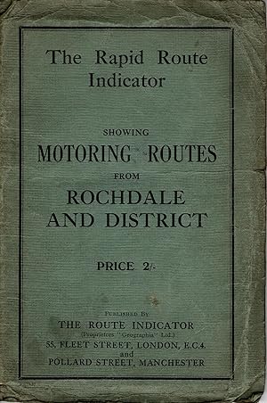 The Rapid Route Indicator Showing Motoring Routes from Rochdale and District