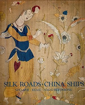 Silk Roads China Ships An Exhibition of East-West Trade