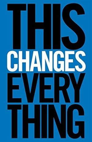 Imagen del vendedor de This Changes Everything: Capitalism vs. the Climate a la venta por WeBuyBooks