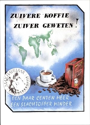 Immagine del venditore per Ansichtskarte / Postkarte Pure Coffee, gutes Gewissen, ein paar Cent mehr, ein Opfer weniger, kein Grund zum Hungern venduto da akpool GmbH