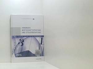 Seller image for Handbuch Wirtschaftsprfung und Steuerberatung 2015: 60 fhrende Partner fr Ihr Unternehmen (Haufe Fachbuch) for sale by Book Broker