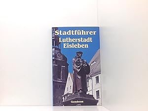 Bild des Verkufers fr Stadtfhrer Lutherstadt Eisleben zum Verkauf von Book Broker