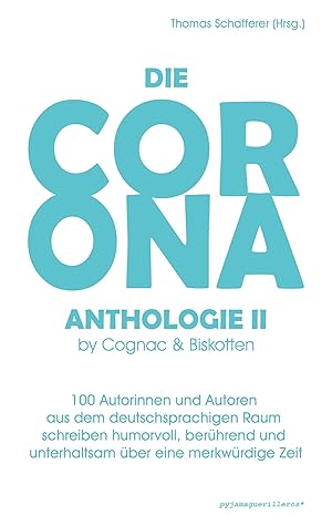 Bild des Verkufers fr Die Corona-Anthologie II. zum Verkauf von moluna