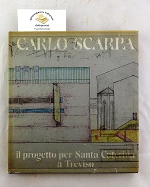 Bild des Verkufers fr Carlo Scarpa: Il Progetto Per Santa Caterina a Treviso zum Verkauf von Chiemgauer Internet Antiquariat GbR