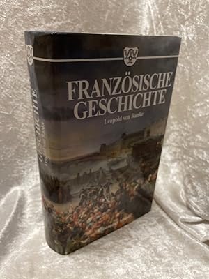 Imagen del vendedor de Franzsische Geschichte. Vollstndige Ausgabe Vollstndige Ausgabe a la venta por Antiquariat Jochen Mohr -Books and Mohr-