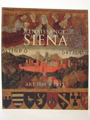 Immagine del venditore per Renaissance Siena: Art for a City venduto da WeBuyBooks 2