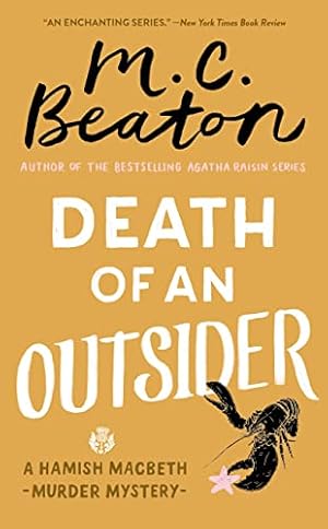 Bild des Verkufers fr Death of an Outsider: 3 (Hamish Macbeth Mystery) zum Verkauf von WeBuyBooks