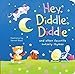 Seller image for Hey, Diddle, Diddle [No Binding ] for sale by booksXpress