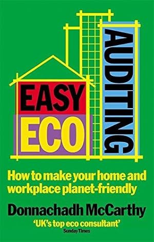Seller image for Easy Eco Auditing: How to make your home and workplace planet-friendly for sale by WeBuyBooks