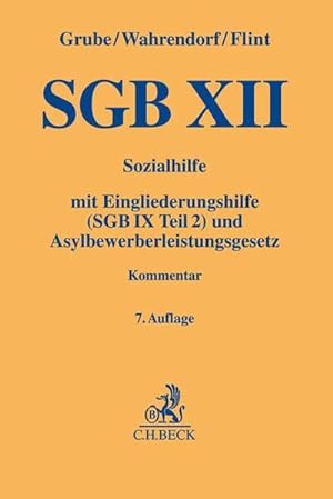 Immagine del venditore per SGB XII: Sozialhilfe mit Eingliederungshilfe (SGB IX Teil 2) und Asylbewerberleistungsgesetz (Gelbe Erluterungsbcher) venduto da Studibuch