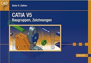 Seller image for CATIA V5 Baugruppen, Zeichnungen for sale by Studibuch