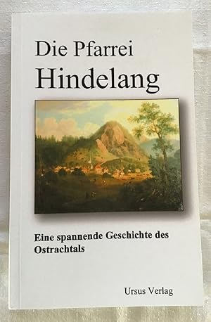 Bild des Verkufers fr Die Pfarrei Hindelang im Ostrachtale : Historisch und landschaftlich beschrieben. zum Verkauf von Antiquariat Peda