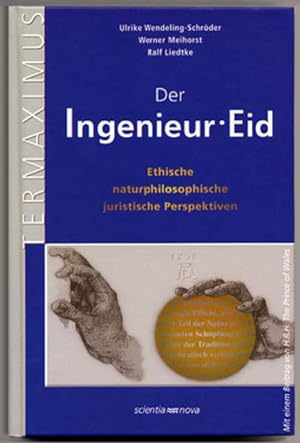 Bild des Verkufers fr Der Ingenieuer Eid. Ethische, naturphilosophische, juristische Perspektiven. zum Verkauf von Studibuch