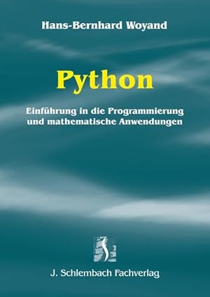 Seller image for Python: Einfhrung in die Programmierung und mathematische Anwendungen for sale by Studibuch