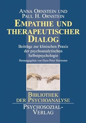 Bild des Verkufers fr Empathie und therapeutischer Dialog: Beitrge zur klinischen Praxis der psychoanalytischen Selbstpsychologie (Bibliothek der Psychoanalyse) zum Verkauf von Studibuch