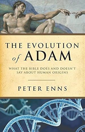 Bild des Verkufers fr Evolution of Adam: What the Bible Does and Doesn't Say about Human Origins zum Verkauf von WeBuyBooks