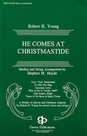 Seller image for Robert Young, He Comes At ChristmaideSATB : Chorpartitur for sale by Smartbuy