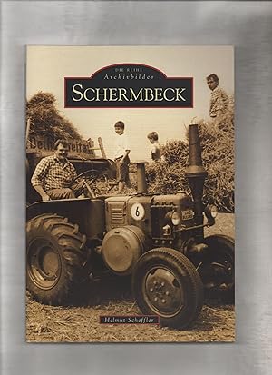 Schermbeck. Helmut Scheffler / Die Reihe Archivbilder