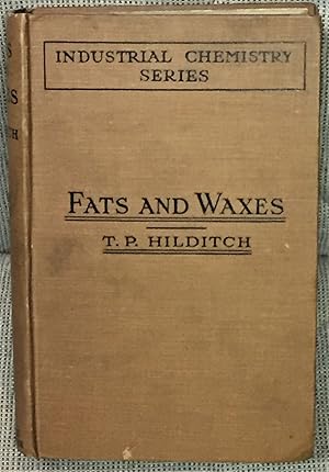 Seller image for The Industrial Chemistry of the Fats and Waxes for sale by My Book Heaven