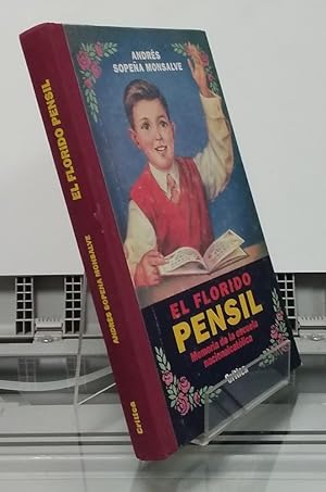 Immagine del venditore per El florido Pensil. Memoria de la escuela nacionalcatlica venduto da Librera Dilogo