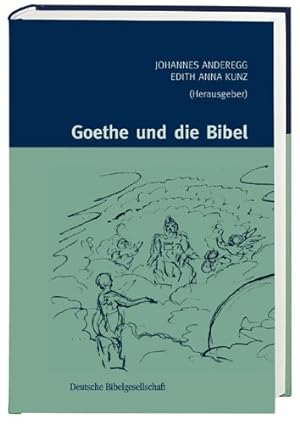 Goethe und die Bibel.