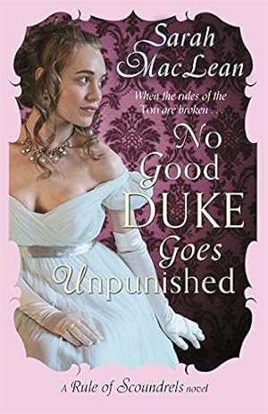 Seller image for No Good Duke Goes Unpunished: Number 3 in series (Rules of Scoundrels) for sale by WeBuyBooks