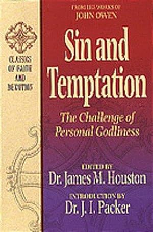 Seller image for Sin and Temptation: The Challenge of Personal Godliness (CLASSICS OF FAITH AND DEVOTION) for sale by WeBuyBooks