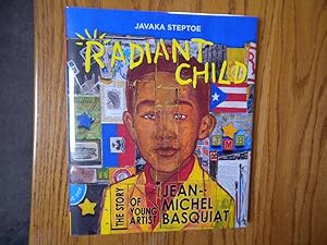 Image du vendeur pour Radiant Child: The Story of Young Artist Jean-Michel Basquiat. (Signed). mis en vente par Holly Books