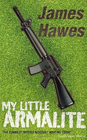 Seller image for My Little Armalite for sale by WeBuyBooks