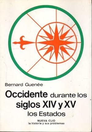 Seller image for OCCIDENTE DURANTE LOS SIGLOS XIV Y XV. LOS ESTADOS. for sale by Books Never Die