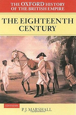 Seller image for 2: The Oxford History of the British Empire: Volume II: The Eighteenth Century Volume II: The Eighteenth Century (Volume 2) for sale by WeBuyBooks