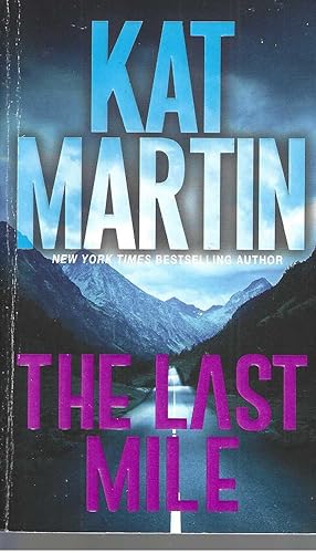 The Last Mile: An Action Packed Novel of Suspense (Blood Ties, The Logans)