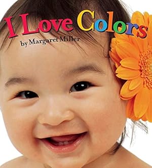 Bild des Verkufers fr I Love Colors (Look Baby! Board Books) zum Verkauf von WeBuyBooks