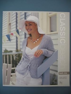 Seller image for Classic Beach : 14 Designs in Natural Silk Aran for sale by WeBuyBooks
