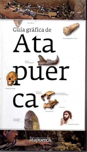 GUIA GRAFICA DE ATAPUERCA.