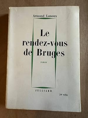 Seller image for Le rendez-vous de bruges for sale by Dmons et Merveilles